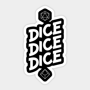 Dice Dice Dice Sticker